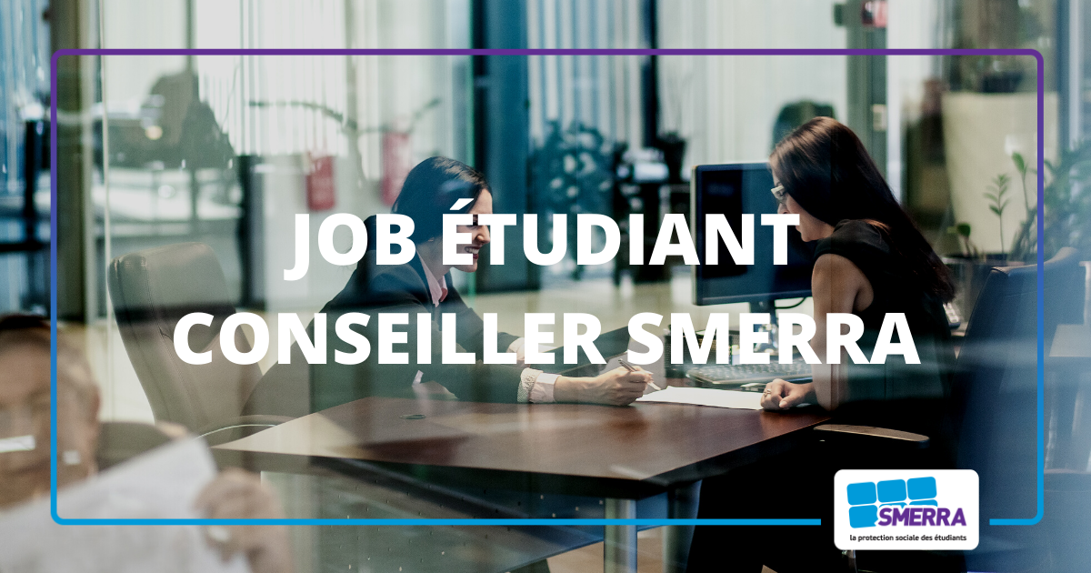 Job étudiant devenez conseiller SMERRA SMERRA