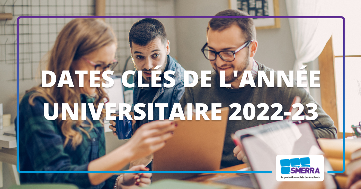 Les moments clés de la vie étudiante pour l’année 20222023  SMERRA